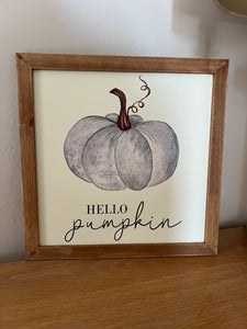 Hello Pumpkin Sign