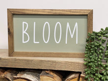 Load image into Gallery viewer, Bloom Sign