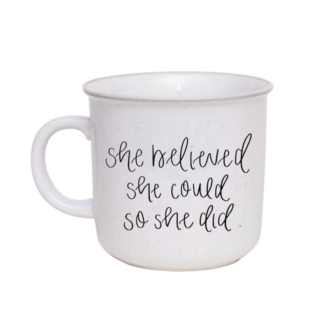 She Believed Mug